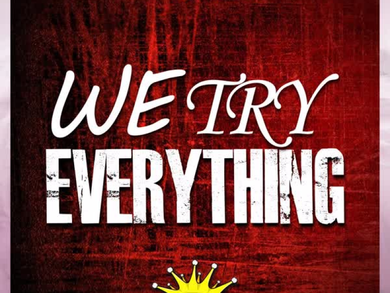 We Try Everything (Single)