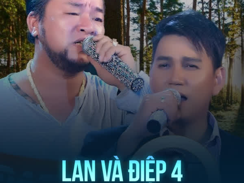 Lan Và Điệp 4 (Single)