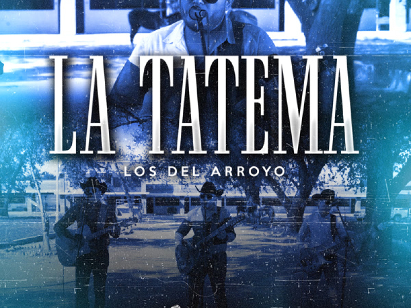 La Tatema (En Vivo) (Single)