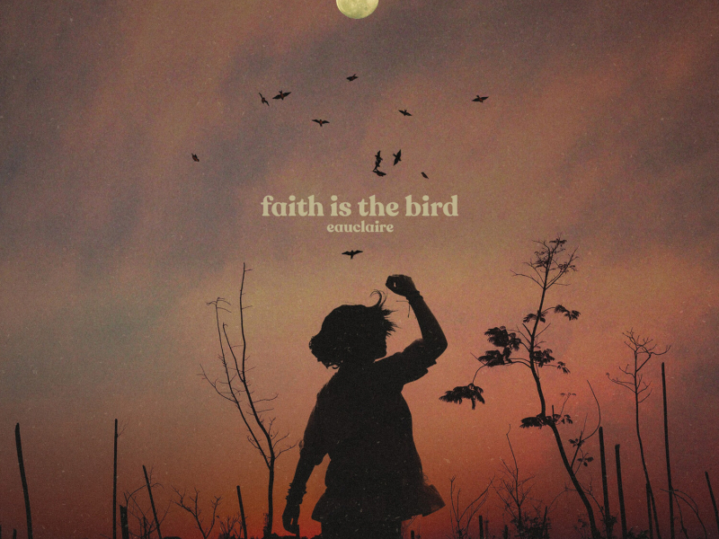 Faith is the Bird (EP)