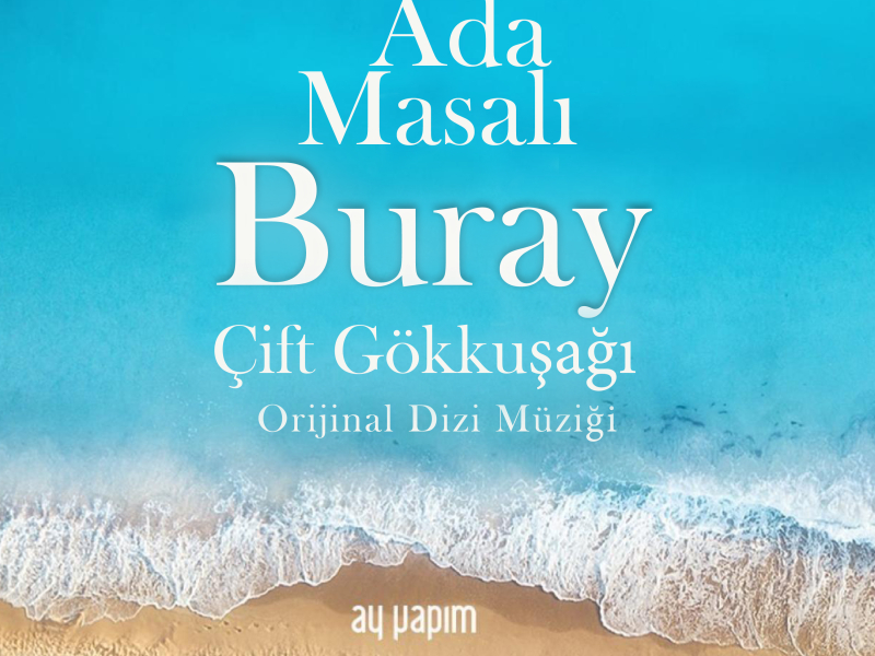 Çift Gökkuşağı (Ada Masalı Orijinal Dizi Müziği) (Single)