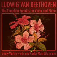 Ludwig van Beethoven - The Complete Sonatas for Violin and Piano