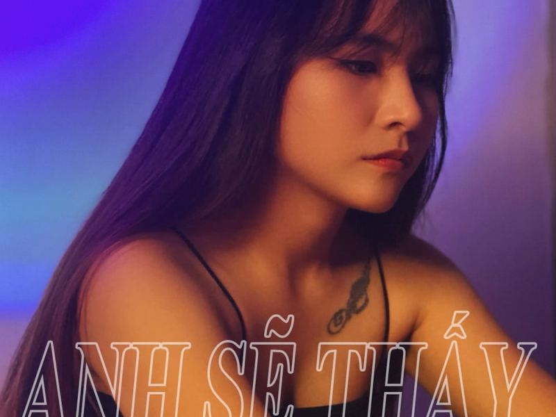 Anh Sẽ Thấy (Single)