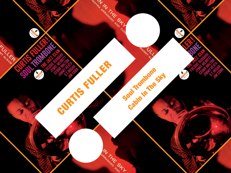 Soul Trombone / Cabin In The Sky