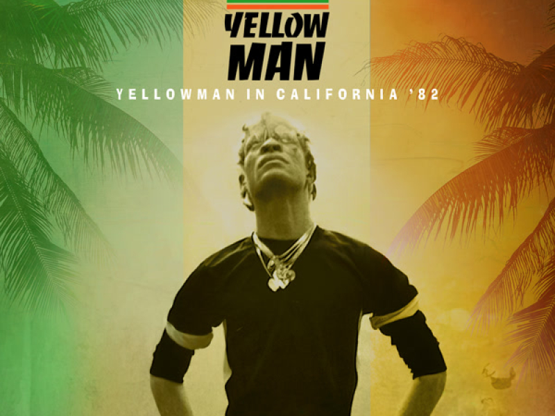 Yellowman in California '82 (live)