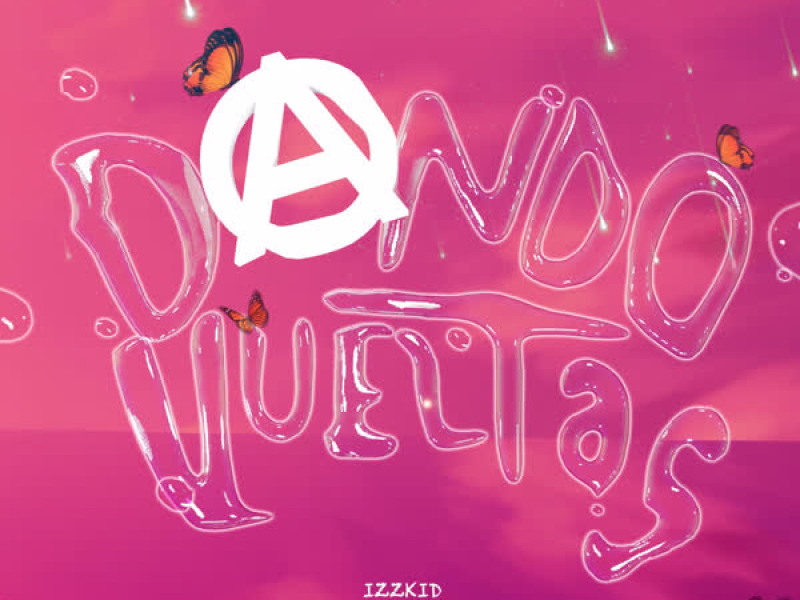 DANDO VUELTAS (Single)