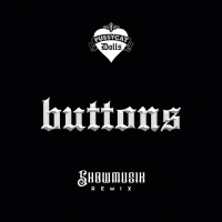 Buttons (Showmusik TikTok Remix) (Single)