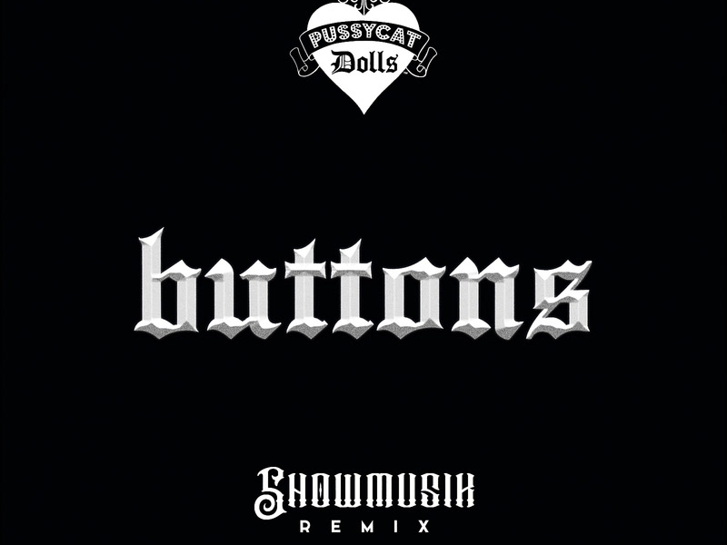 Buttons (Showmusik TikTok Remix) (Single)