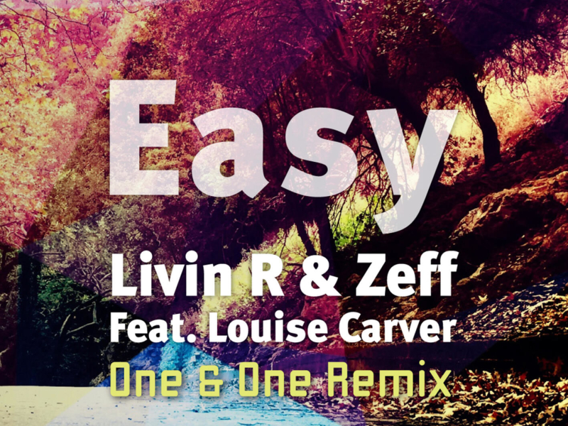 Easy (One & One Remix) (Single)