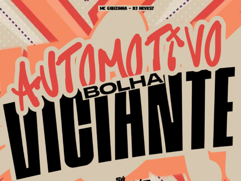 Automotivo Bolha Viciante (Single)