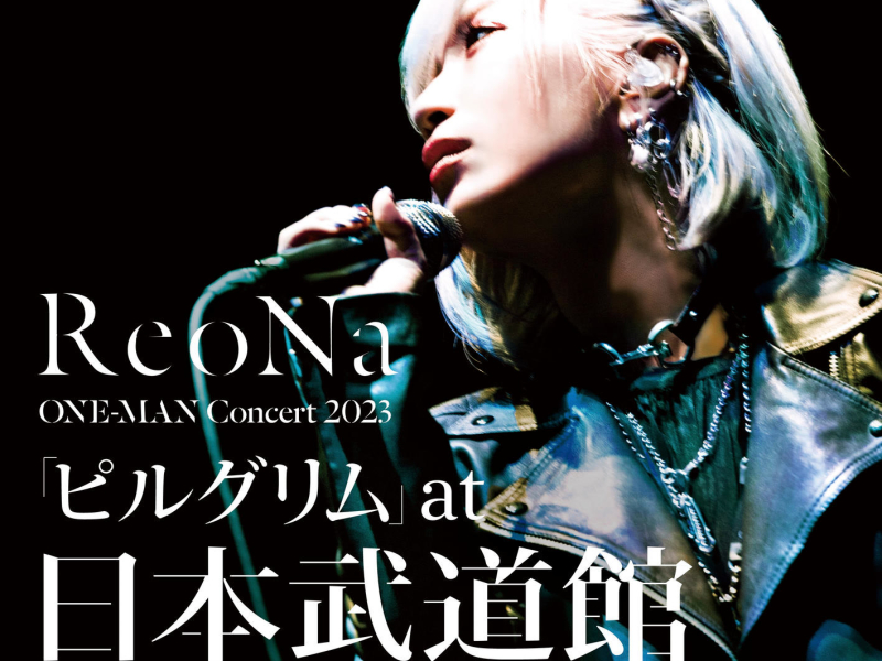 ReoNa ONE-MAN Concert 2023 Pilgrim 3.6 day Nigete aoune