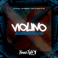 Violino Agressivo (Single)