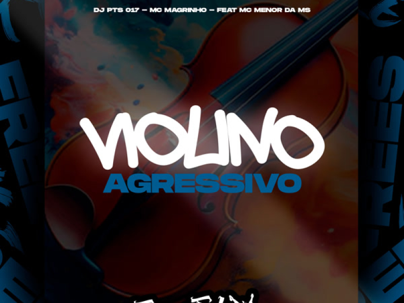 Violino Agressivo (Single)