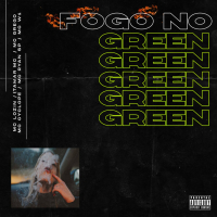 Fogo No Green (Single)