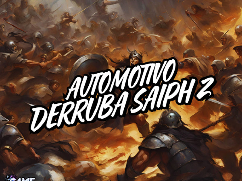 Automotivo Derruba Saiph 2 (Single)