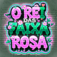 O Rei das Faixa Rosa (Single)