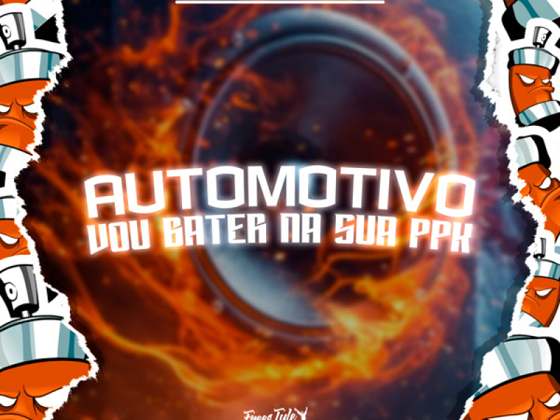 Automotivo Vou Bater Na Sua Ppk (Single)