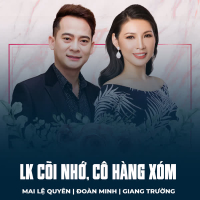 LK Cõi Nhớ, Cô Hàng Xóm (Single)