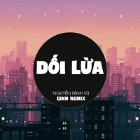 Dối Lừa (Qinn Remix) (Single)