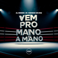 Vem Pro Mano A Mano (Single)
