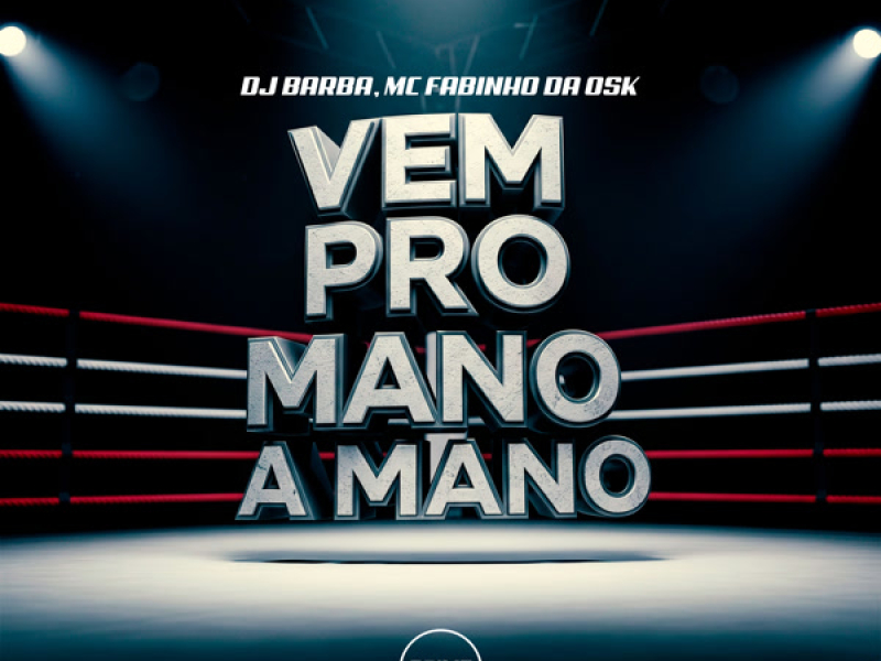 Vem Pro Mano A Mano (Single)