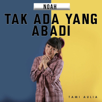 Tak Ada Yang Abadi (Single)