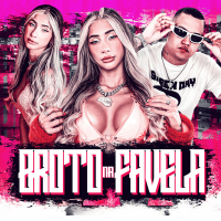 BROTO NA FAVELA (Single)