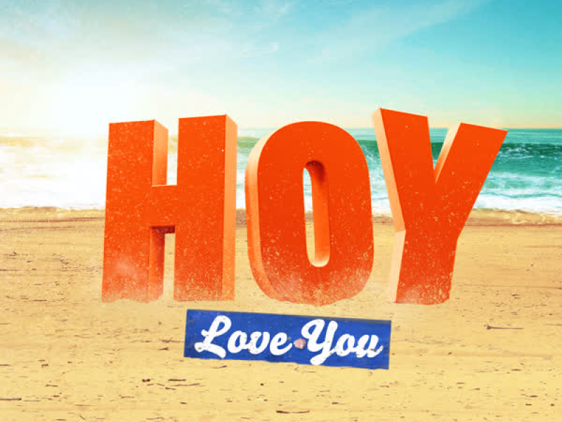 Hoy Love You (Single)