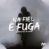 NA FIEL É FUGA (Single)