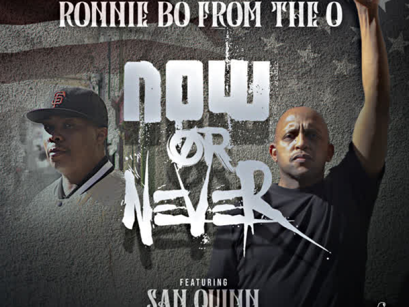 Now Or Never (feat. San Quinn) (Single)