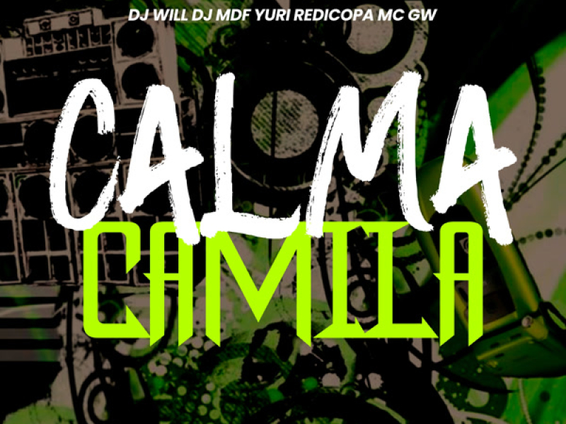 CALMA CAMILA (Single)