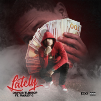 Lately (feat. Mauley G) (Single)