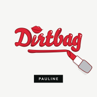 Dirtbag (Single)