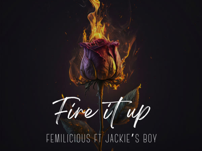 Fire It Up (Single)