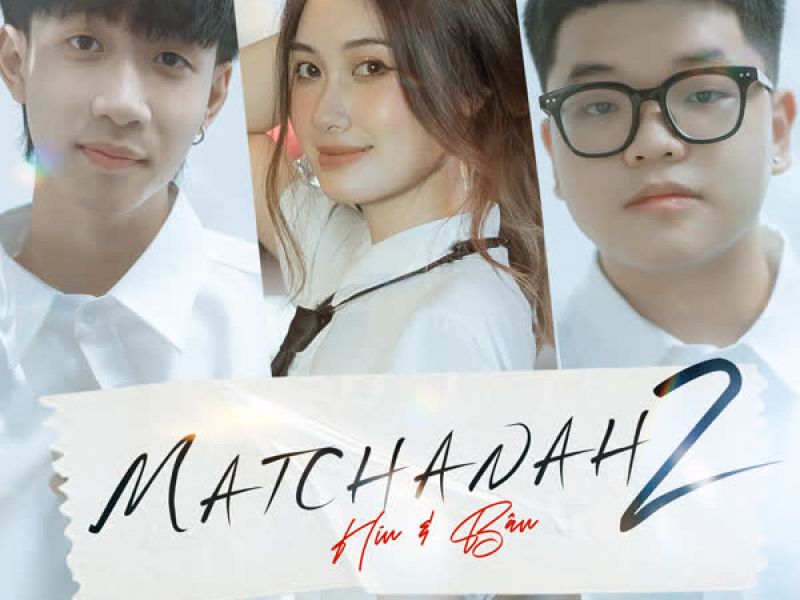 Matchanah 2 (Single)