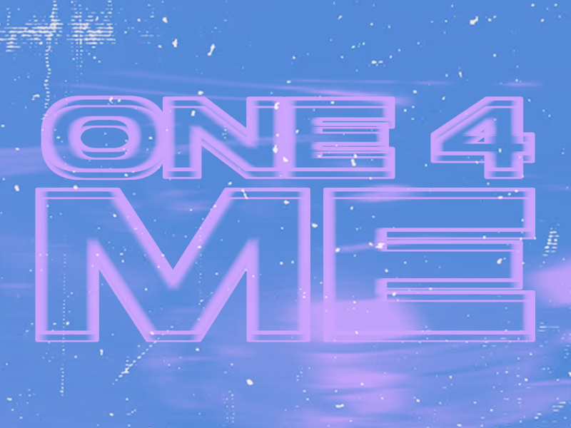 ONE 4 ME (Single)