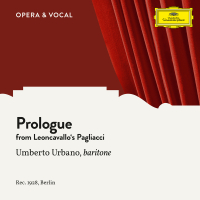 Leoncavallo: Pagliacci: Prologue (Single)