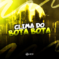 CLIMA DO BOTA BOTA (Single)