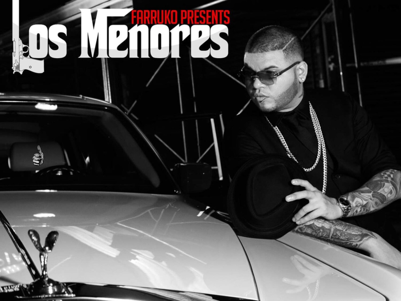 Farruko Presents Los Menores