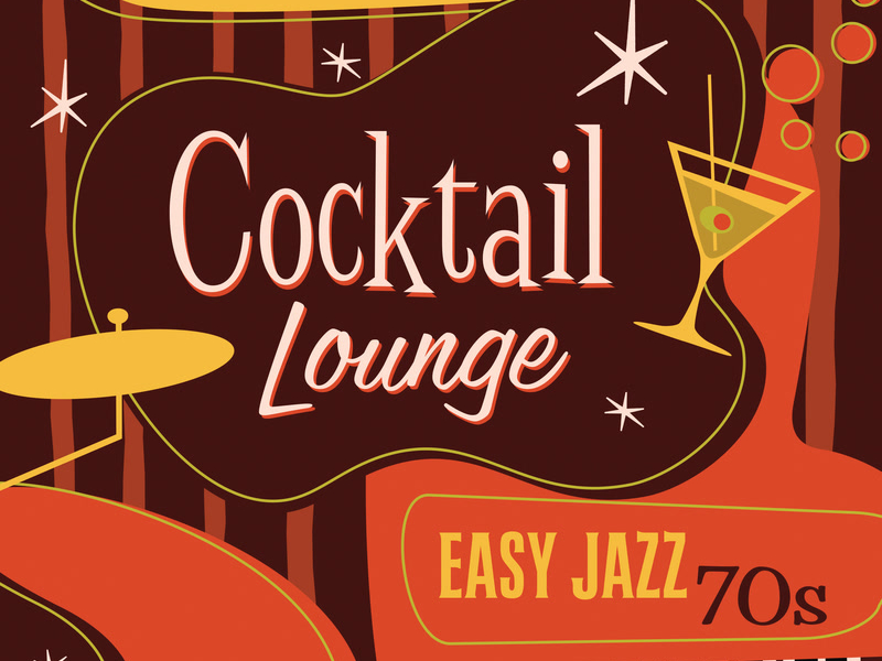 Cocktail Lounge: Easy Jazz 70s