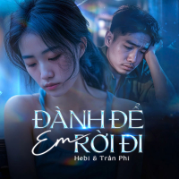 Đành Để Em Rời Đi (Single)