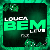 Louca Bem Leve (Single)