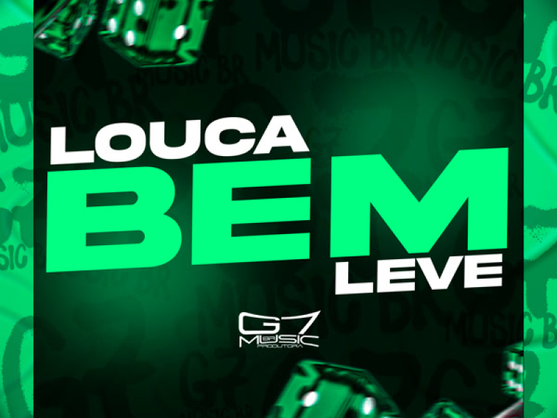 Louca Bem Leve (Single)