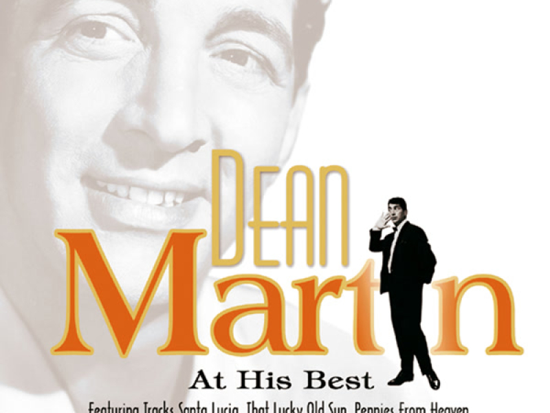 Dean Martin At His Best
