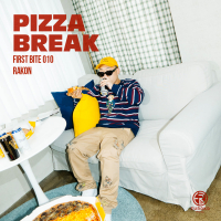 PIZZA BREAK X Rakon (FIRST BITE 010) (Single)