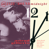 Jazz 'Round Midnight:  Astrud Gilberto