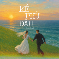 Kẻ Phù Dâu (Piano Female Ver) (Single)
