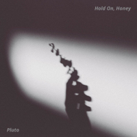 Hold On, Honey (Single)