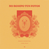 No Rompo Tus Fotos (Single)