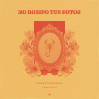 No Rompo Tus Fotos (Single)